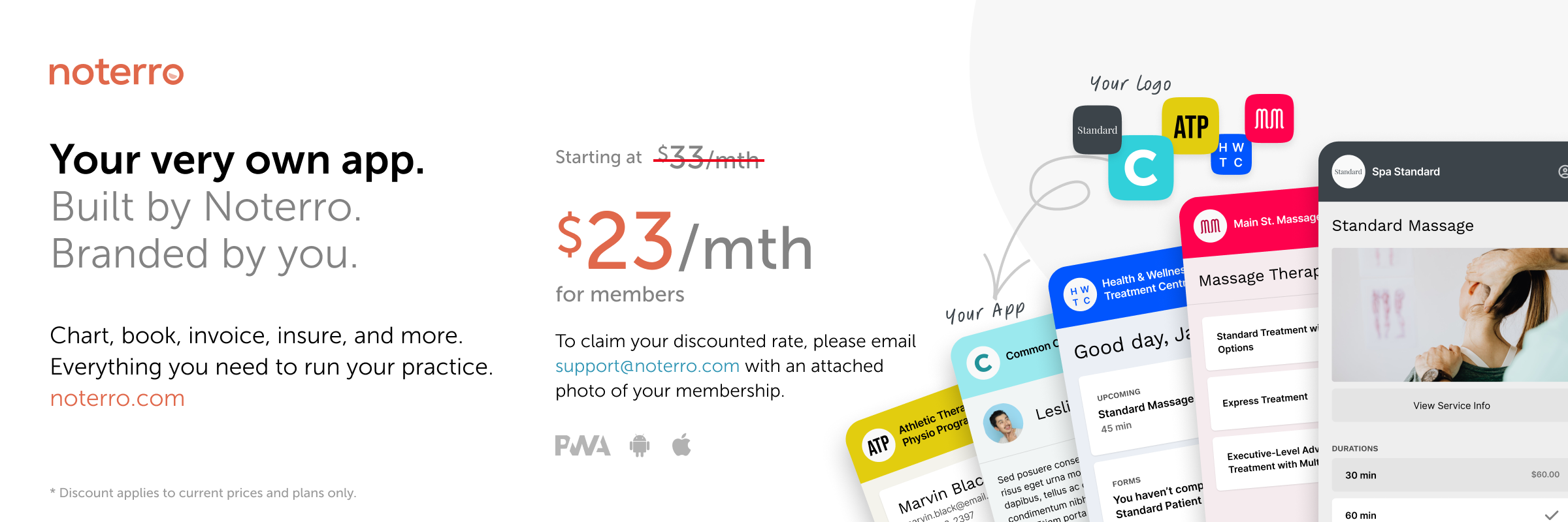 Your very own app. Built by Noterro. Branded by you.