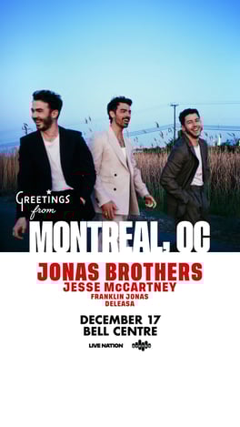 Jonas Brothers - December 17 - Bell Centre