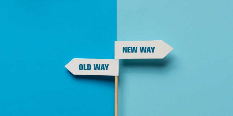 Old Way vs New Way Sign