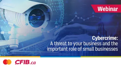 Cybercrime A threat to your business and the important role of small businesses