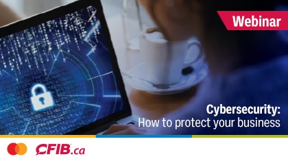 Cybersecurity: How to protect your business