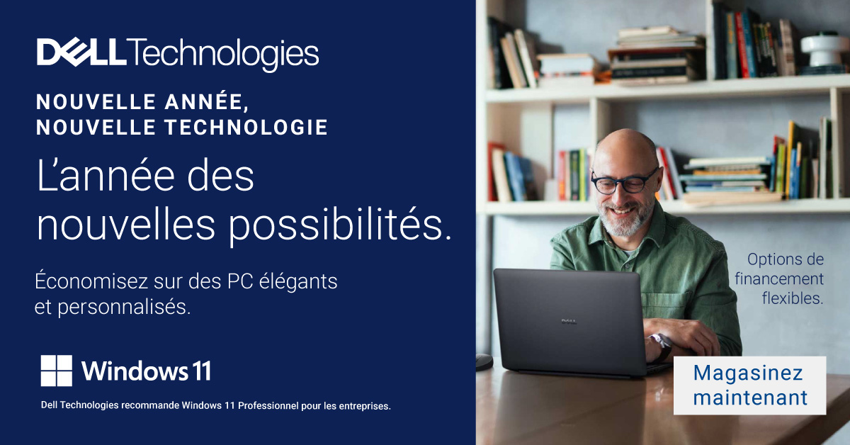 Dell Technologies - NOUVELLE ANNÉE, NOUVELLE TECHNOLOGIE - L'année des nouvelles possibilités. Économisez sur des PC élégants et personnalisés. Windows 11 Dell Technologies - NOUVELLE ANNÉE, NOUVELLE TECHNOLOGIE - L'année des nouvelles possibilités. Économisez sur des PC élégants et personnalisés. Windows 11