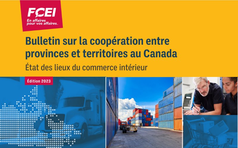 Bulletin sur la coopération entre provinces et territoires au Canada : état des lieux du commerce intérieur (édition 2023)